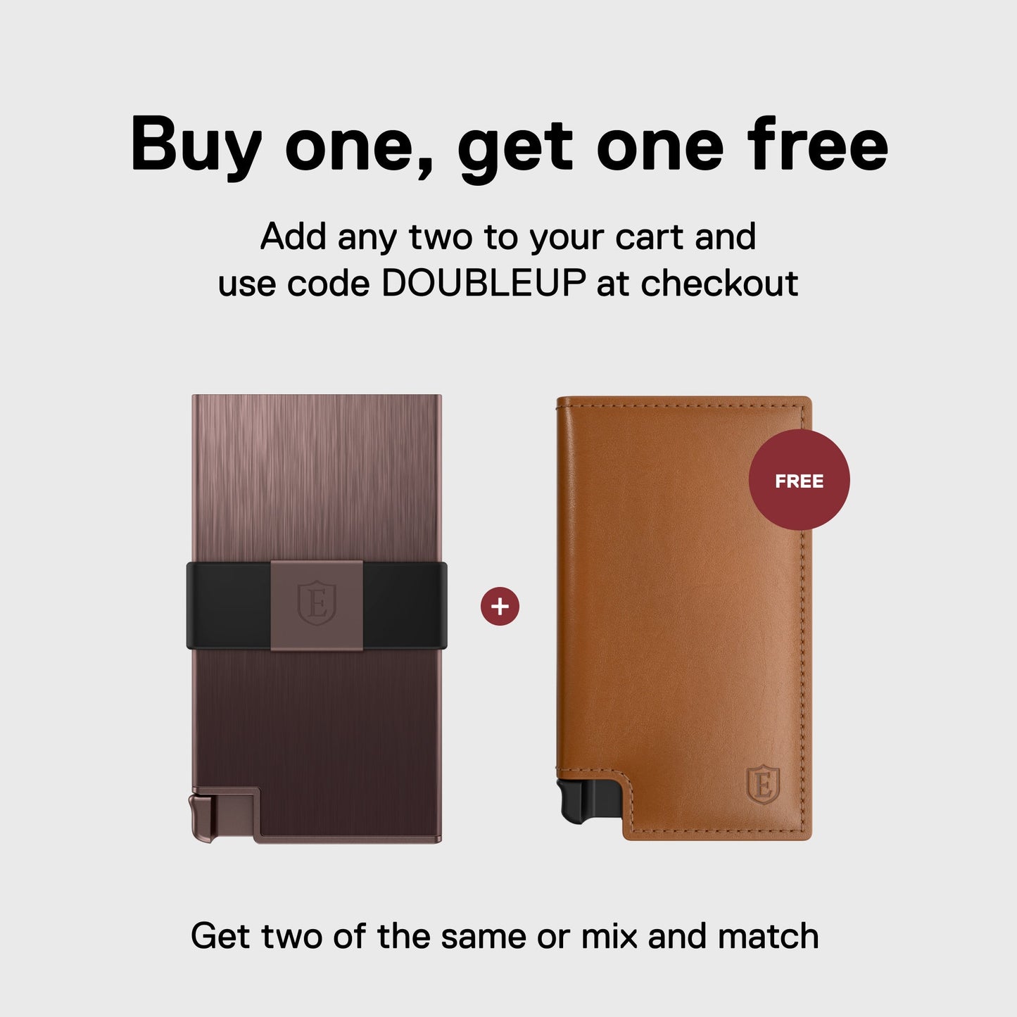 Buy One, Get One Free