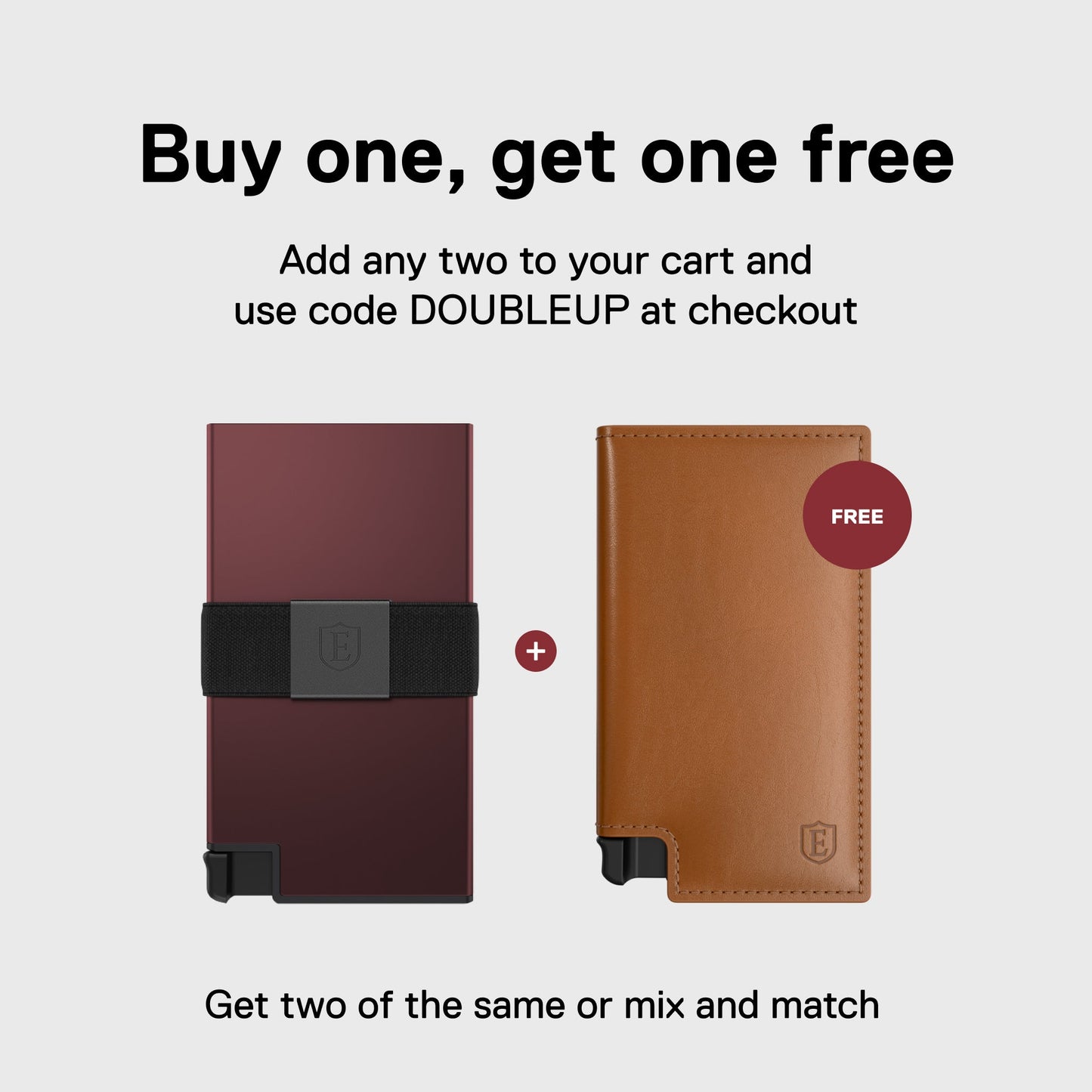 Buy One, Get One Free