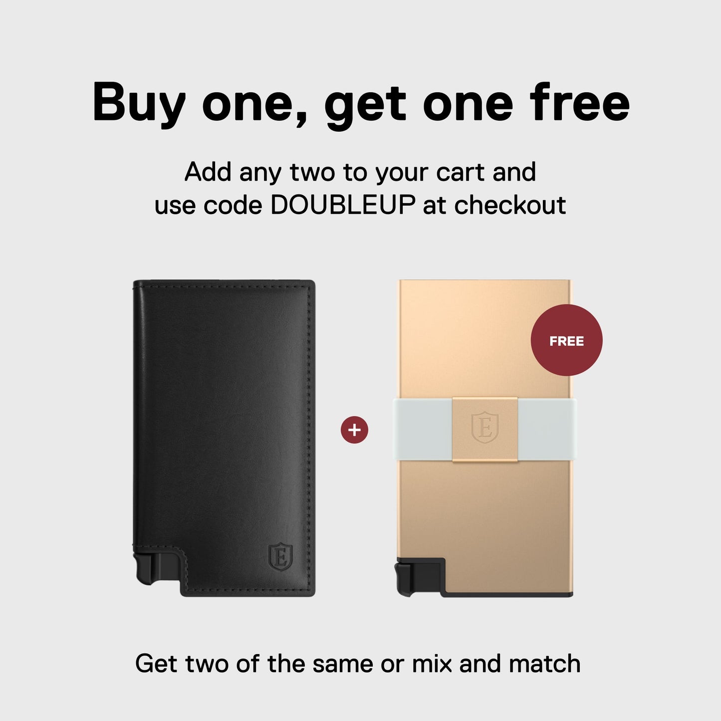 Buy One, Get One Free