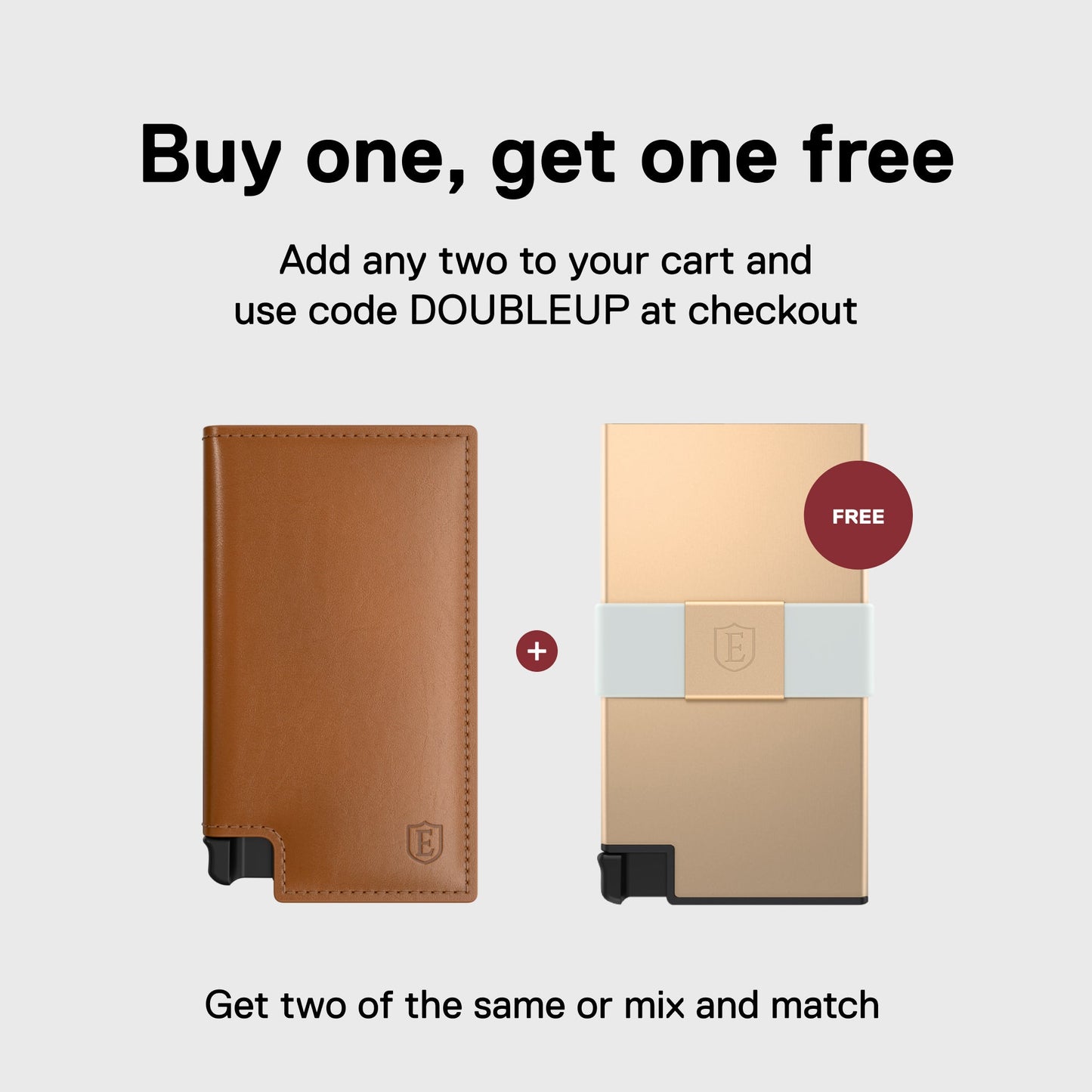Buy One, Get One Free